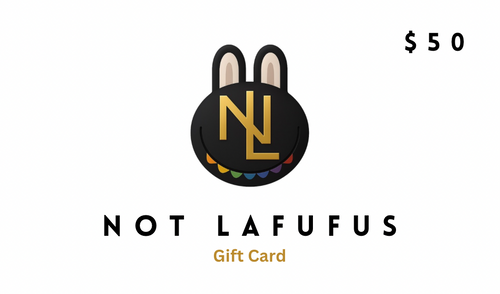 $50 Not Lafufus Gift Card